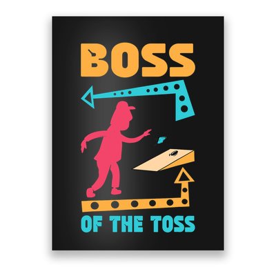 Boss Of The Toss Dad Cornhole Game Bean Bag Toss Funny Poster