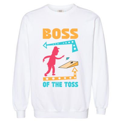 Boss Of The Toss Dad Cornhole Game Bean Bag Toss Funny Garment-Dyed Sweatshirt