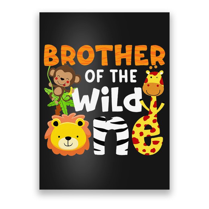 Brother of the Wild One Zoo Theme Bday Safari Jungle Animals Poster