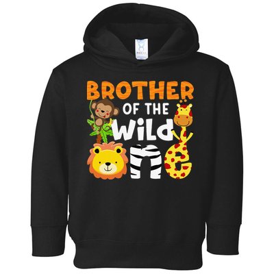 Brother of the Wild One Zoo Theme Bday Safari Jungle Animals Toddler Hoodie