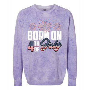 Born On The Fourth Of July 4th Of July Birthday Patriotic Colorblast Crewneck Sweatshirt