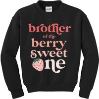 Brother of the Berry Sweet One Strawberry First Birthday 1st Kids Sweatshirt