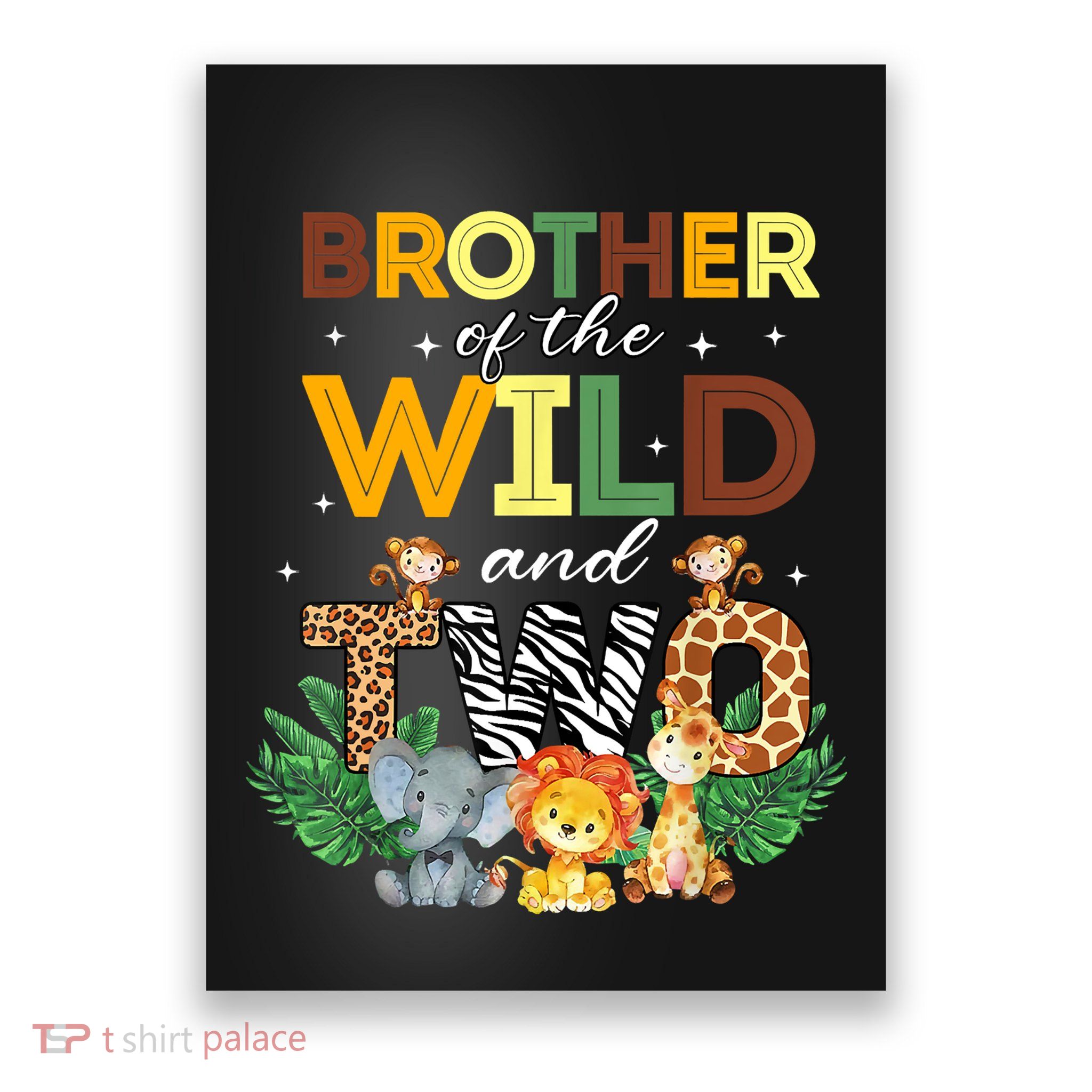 Brother Of The Wild Two Zoo Birthday Safari Jungle Animal Poster