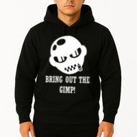 Bring Out The Gimp Hoodie