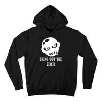 Bring Out The Gimp Tall Hoodie