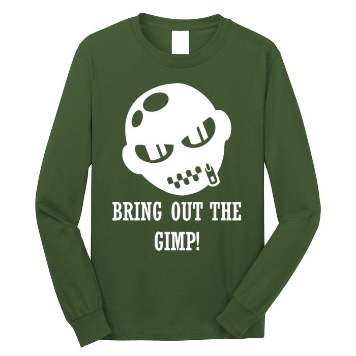 Bring Out The Gimp Long Sleeve Shirt