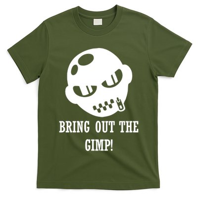 Bring Out The Gimp T-Shirt