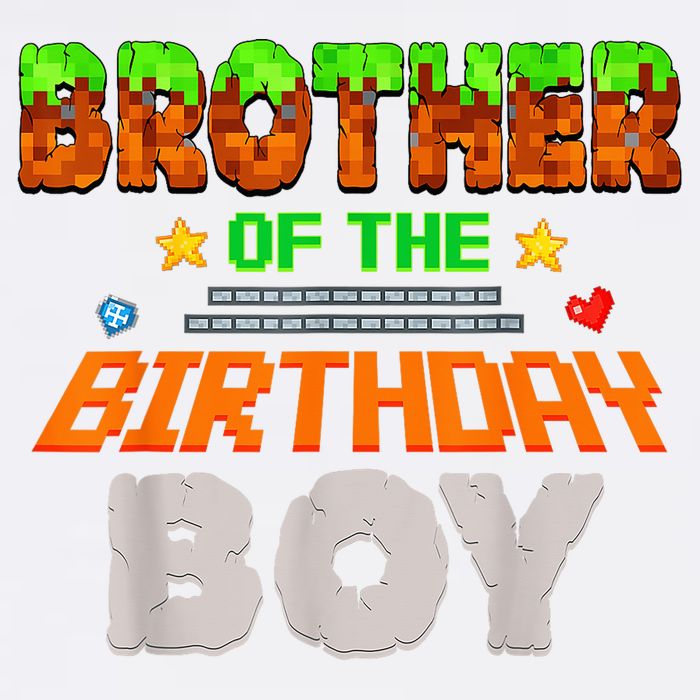 Brother Of The Birthday Boy Video Gamer Pixel Number Garment-Dyed Sweatshirt