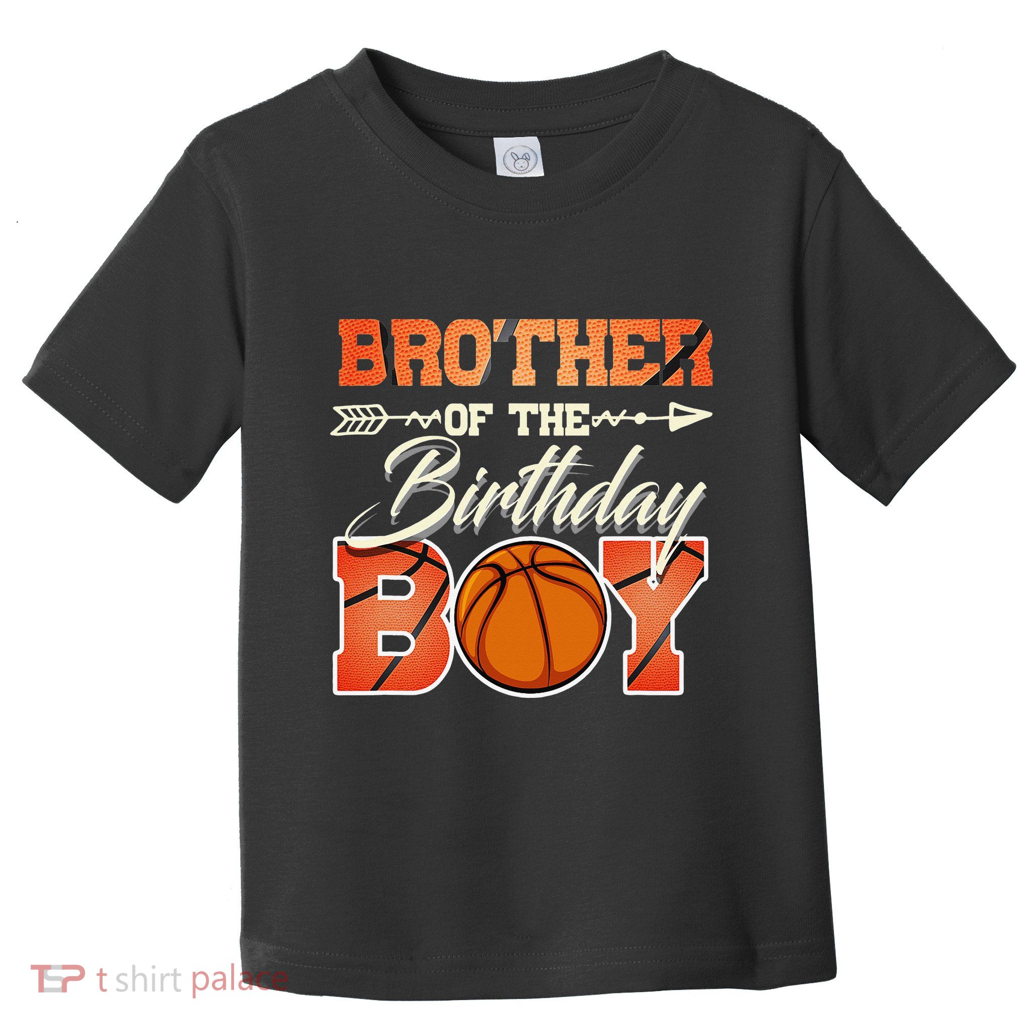 Brother Of The Birthday Basketball Funny Toddler T-Shirt