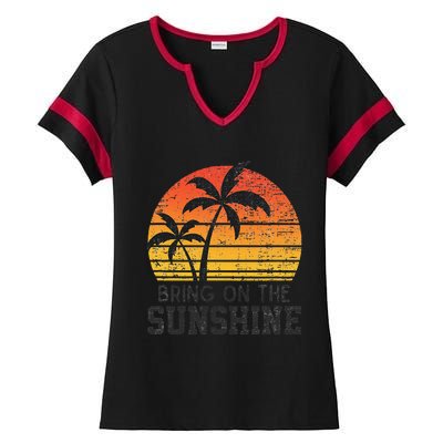 Bring On The Sunshine Summertime Summer Season Summer Vibes Ladies Halftime Notch Neck Tee