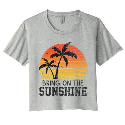 Bring On The Sunshine Summertime Summer Season Summer Vibes Women's Crop Top Tee