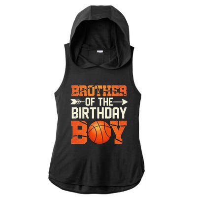 Brother Of The Birthday Basketball Funny Ladies PosiCharge Tri-Blend Wicking Draft Hoodie Tank