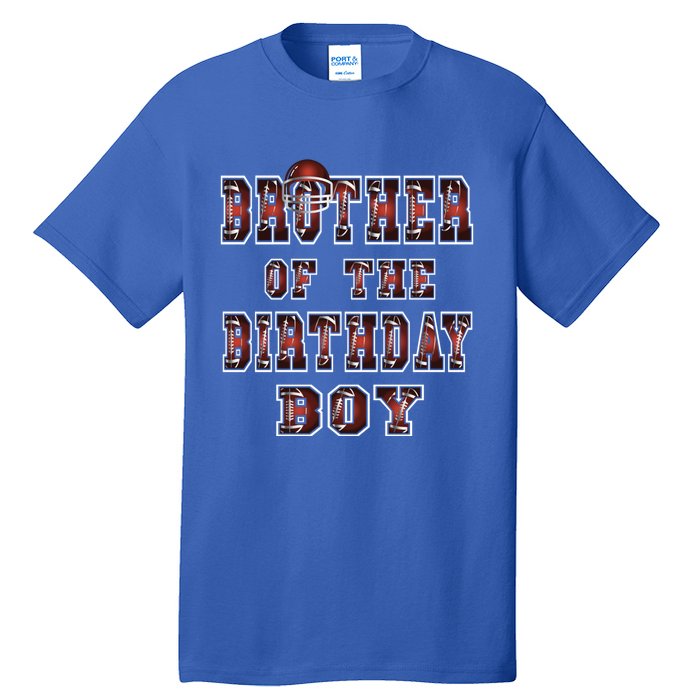 Brother Of The Birthday American Football Party Gift Tall T-Shirt