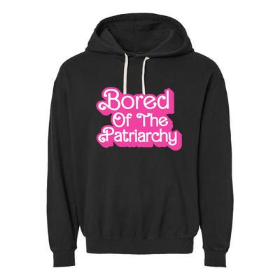 Bored Of The Patriarchy Garment-Dyed Fleece Hoodie