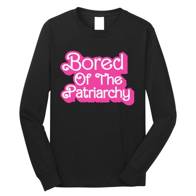 Bored Of The Patriarchy Long Sleeve Shirt