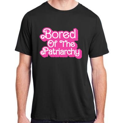 Bored Of The Patriarchy Adult ChromaSoft Performance T-Shirt