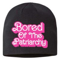 Bored Of The Patriarchy Sustainable Beanie