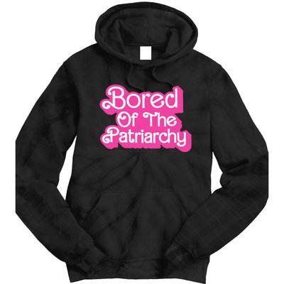 Bored Of The Patriarchy Tie Dye Hoodie