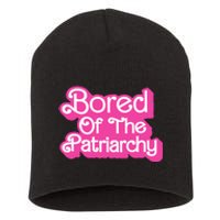 Bored Of The Patriarchy Short Acrylic Beanie