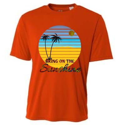 Bring On The Sunshine Beach Vacation Summer Cool Gift Cooling Performance Crew T-Shirt