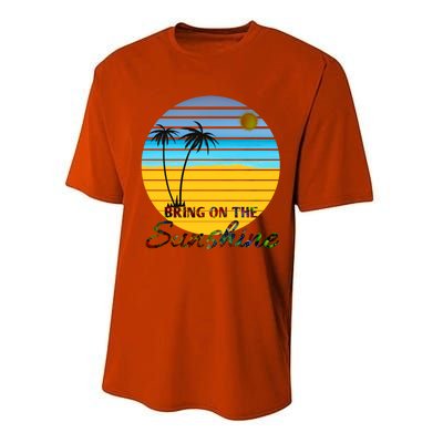 Bring On The Sunshine Beach Vacation Summer Cool Gift Performance Sprint T-Shirt