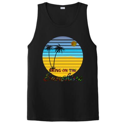 Bring On The Sunshine Beach Vacation Summer Cool Gift PosiCharge Competitor Tank