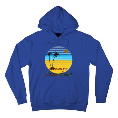 Bring On The Sunshine Beach Vacation Summer Cool Gift Hoodie