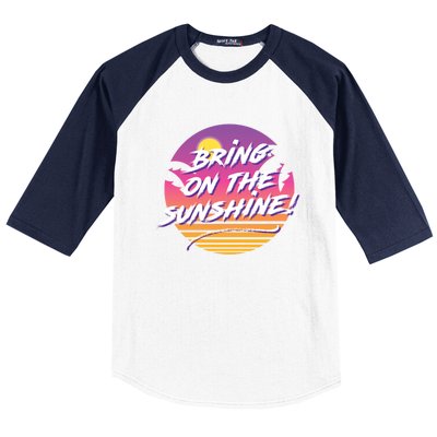 Bring On The Sunshine Cool Tropical Casual Beach Graphic Gift Baseball Sleeve Shirt