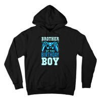 Brother of the Birthday Matching Video Gamer Birthday Tall Hoodie