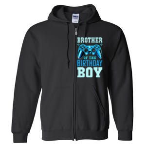 Brother of the Birthday Matching Video Gamer Birthday Full Zip Hoodie