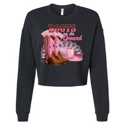 Boots On The Ground, Cowgirl Linedance, Boot Cowboy Western Cropped Pullover Crew