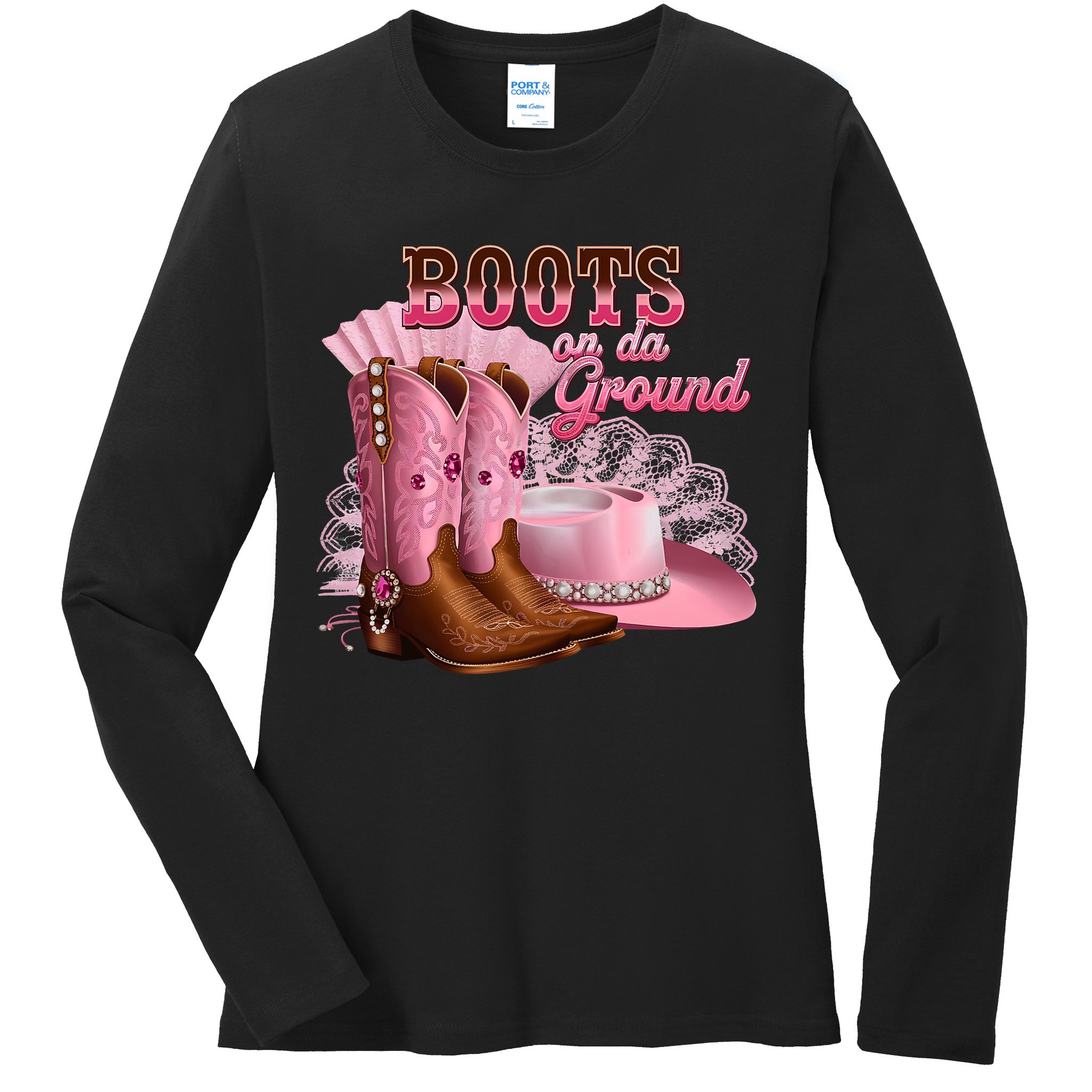Boots On The Ground, Cowgirl Linedance, Boot Cowboy Western Ladies Long Sleeve Shirt