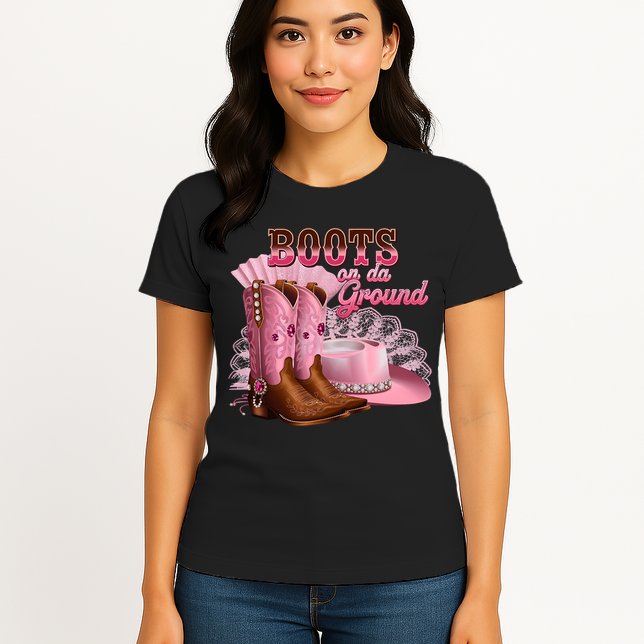 Boots On The Ground, Cowgirl Linedance, Boot Cowboy Western Womens T-Shirt