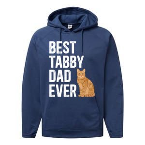 Best Orange Tabby Cat Dad Ever Orange Tabby Cat Owner Gift Performance Fleece Hoodie