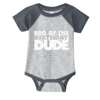 Bro Of The Birthday Dude Brother Of The Birthday Dude Cousin Infant Baby Jersey Bodysuit