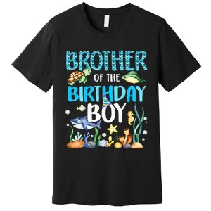 Brother Of The Birthday Boy Sea Fish Ocean Animals Aquarium Premium T-Shirt