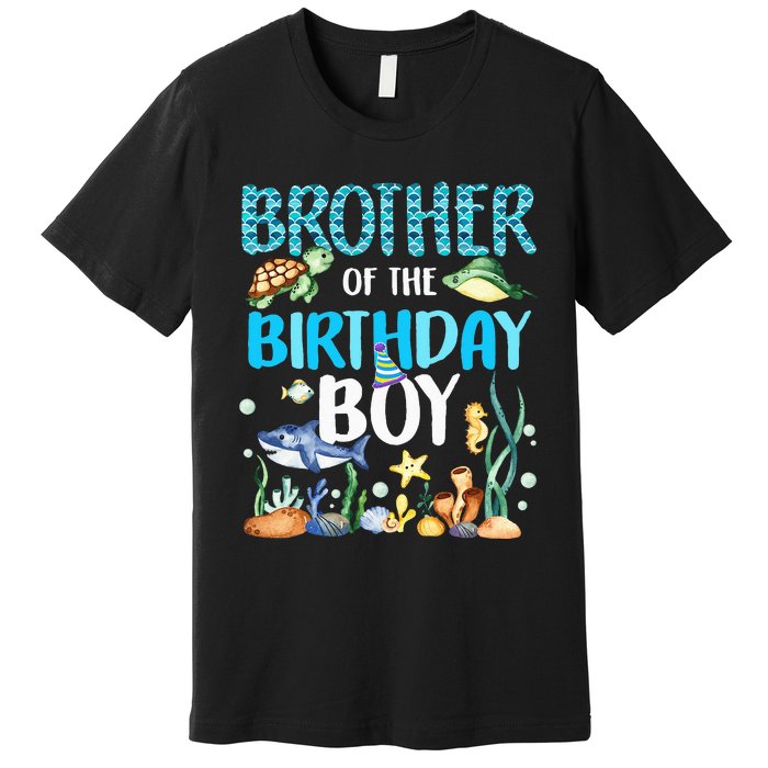 Brother Of The Birthday Boy Sea Fish Ocean Animals Aquarium Premium T-Shirt