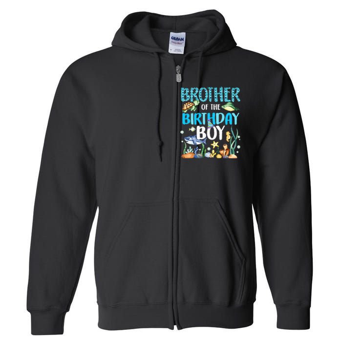 Brother Of The Birthday Boy Sea Fish Ocean Animals Aquarium Full Zip Hoodie