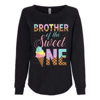 Brother Of The Sweet One Ice Cream 1st First Birthday Family Womens California Wash Sweatshirt