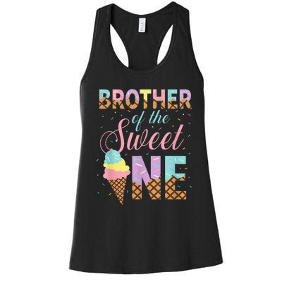 Brother Of The Sweet One Ice Cream 1st First Birthday Family Women's Racerback Tank