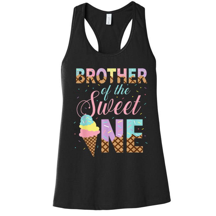 Brother Of The Sweet One Ice Cream 1st First Birthday Family Women's Racerback Tank