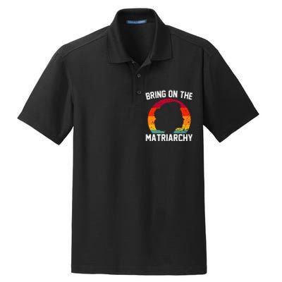 Bring On The Matriarchy Funny Humorous Feminist Statement Dry Zone Grid Polo