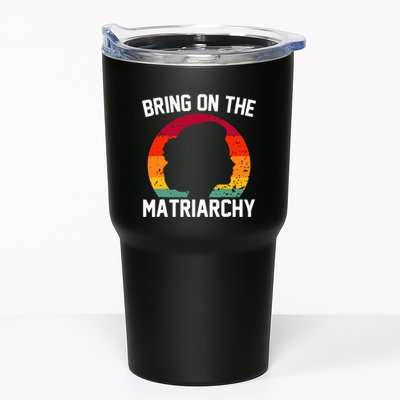 Bring On The Matriarchy Funny Humorous Feminist Statement Tumbler
