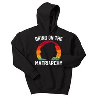 Bring On The Matriarchy Funny Humorous Feminist Statement Kids Hoodie