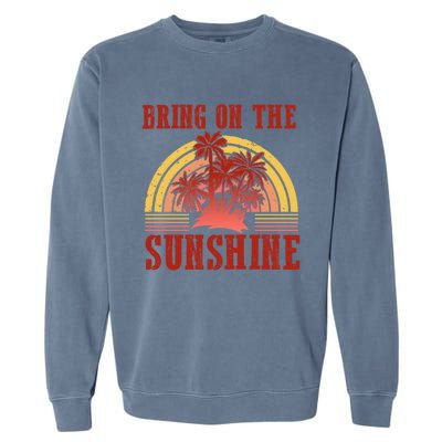 Bring On The Sunshine Graphic Gift Garment-Dyed Sweatshirt