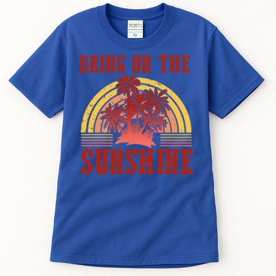 Bring On The Sunshine Graphic Gift Tall T-Shirt