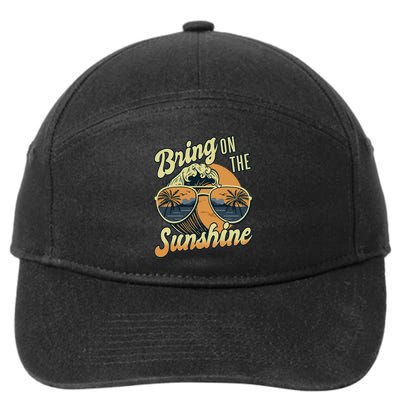 Bring On The Sunshine Beach Summer Ocean Vacation Family Funny Gift 7-Panel Snapback Hat