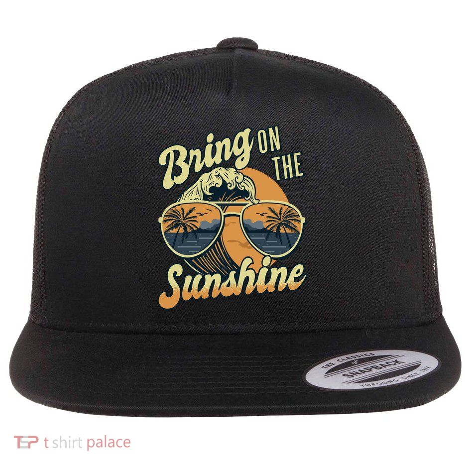 Bring On The Sunshine Beach Summer Ocean Vacation Family Funny Gift Flatbill Hat