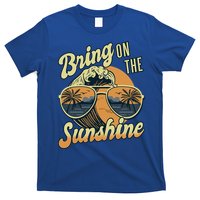 Bring On The Sunshine Beach Summer Ocean Vacation Family Funny Gift T-Shirt