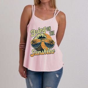 Bring On The Sunshine Beach Summer Ocean Vacation Family Funny Gift Women's Strappy Tank